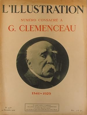 L'Illustration N° 4526 : Numéro consacré à G. Clemenceau 1841-1929. 30 novembre 1929.