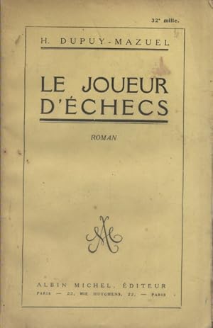 Bild des Verkufers fr Le joueur d'checs. Roman. zum Verkauf von Librairie Et Ctera (et caetera) - Sophie Rosire