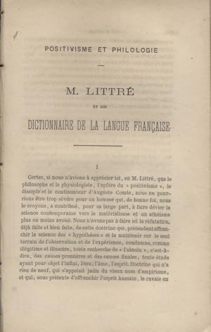 Seller image for M. Littr et son dictionnaire de la langue franaise. Positivisme et philologie. Article paru dans deux numros de la revue de Bretagne et de Vende. for sale by Librairie Et Ctera (et caetera) - Sophie Rosire