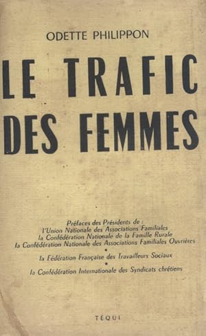 Bild des Verkufers fr Le trafic des femmes. zum Verkauf von Librairie Et Ctera (et caetera) - Sophie Rosire