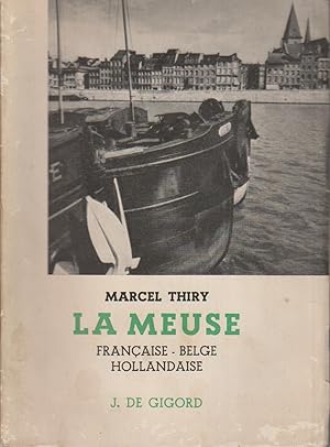 Seller image for La Meuse. Franaise - Belge - Hollandaise. Vers 1940. for sale by Librairie Et Ctera (et caetera) - Sophie Rosire