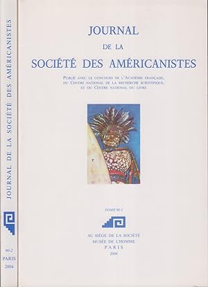 Journal de la société des américanistes. Tome 90-1 et Tome 90-2.