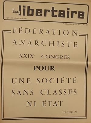 Le Monde libertaire N° 203. Organe de la Fédération anarchiste. Mensuel. 29e congrès de la Fédéra...