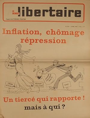 Le Monde libertaire N° 221. Organe de la Fédération anarchiste. Mensuel. Inflation, chômage, répr...