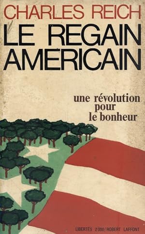 Le regain américain. Une révolution pour le bonheur.