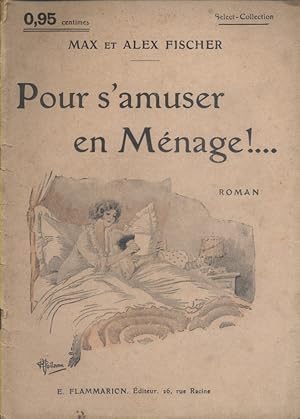 Bild des Verkufers fr Pour s'amuser en mnage. Vers 1925. zum Verkauf von Librairie Et Ctera (et caetera) - Sophie Rosire