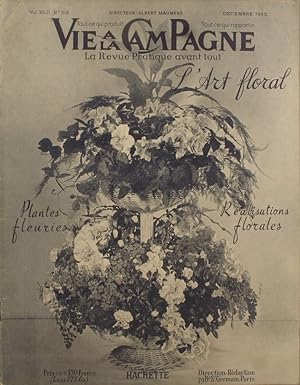 Vie à la campagne numéro 518. Couverture : L'art floral, plantes fleuries, réalisations florales....