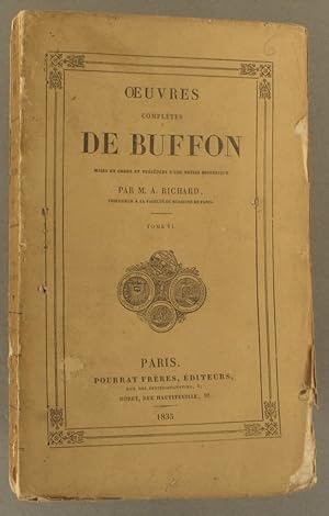 Immagine del venditore per Oeuvres compltes de Buffon mises en ordre et prcdes d'une notice historique par M. A. Richard. Tome 6 seul : Suite de l'histoire des minraux. venduto da Librairie Et Ctera (et caetera) - Sophie Rosire