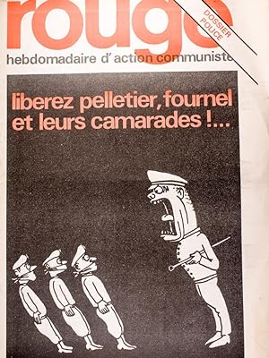 Rouge N° 279. Hebdomadaire d'action communiste. Libérez Fournel - Pelletier et leurs camarades! 2...