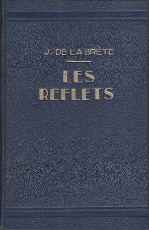 Imagen del vendedor de Les reflets. a la venta por Librairie Et Ctera (et caetera) - Sophie Rosire