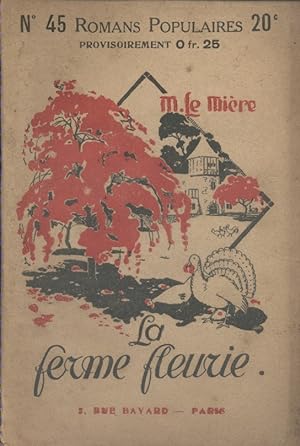 Seller image for La ferme fleurie. for sale by Librairie Et Ctera (et caetera) - Sophie Rosire