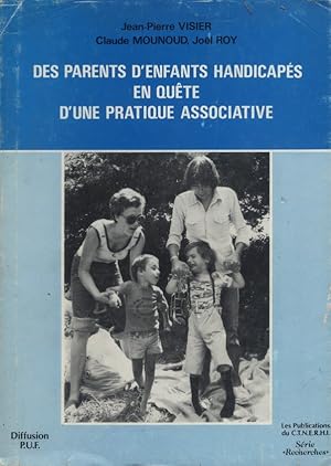 Seller image for Des parents d'enfants handicaps en qute d'une pratique associative. for sale by Librairie Et Ctera (et caetera) - Sophie Rosire