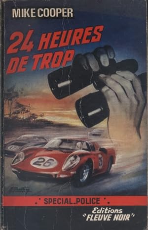 Seller image for 24 heures de trop. for sale by Librairie Et Ctera (et caetera) - Sophie Rosire