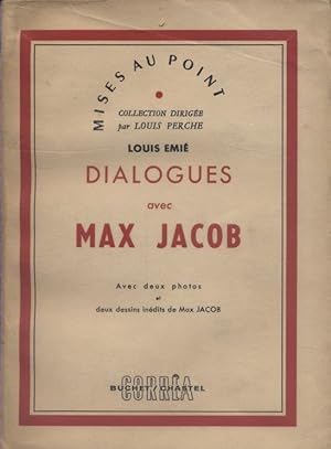 Bild des Verkufers fr Dialogues avec Max Jacob. Avec deux photos et deux dessins indits. Vers 1945. zum Verkauf von Librairie Et Ctera (et caetera) - Sophie Rosire