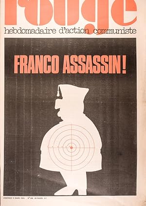 Rouge N° 245. Hebdomadaire d'action communiste. Franco assassin! 9 mars 1974.