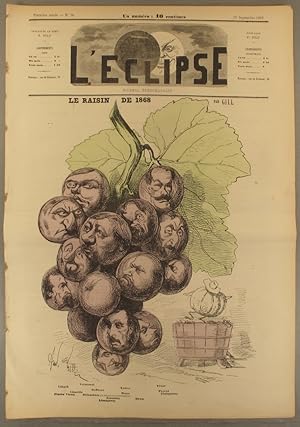 L'éclipse N° 36. Le raisin de 1868. (Ulbach - Vermorel - Vallès - Ranc - Delescluze - Claretie - ...
