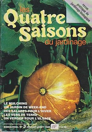 Les quatre saisons du jardinage. Bimestriel. N° 3. Juillet-août 1980.