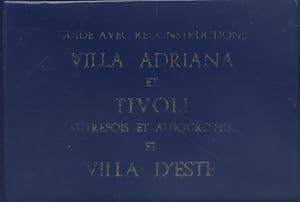 Imagen del vendedor de Guide avec reconstructions : La villa Adriana hier et aujourd'hui. Tivoli. La villa d'Este. Carnet d'illustrations commentes. Vers 1980. a la venta por Librairie Et Ctera (et caetera) - Sophie Rosire