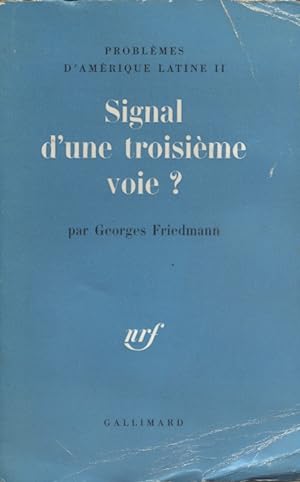 Seller image for Signal d'une troisime voie? Problmes d'Amrique latine II. for sale by Librairie Et Ctera (et caetera) - Sophie Rosire