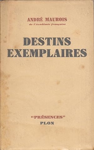 Seller image for Destins exemplaires. Charles Du Bos - Maurice Baring - Tchkhov - Alain - Jean Prvost - Barrs - Saint-Exupry for sale by Librairie Et Ctera (et caetera) - Sophie Rosire