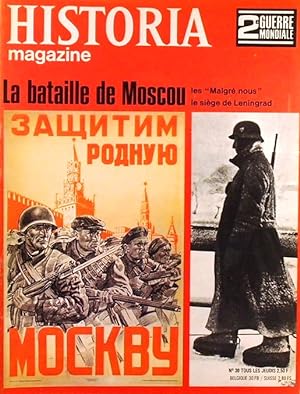 Historia magazine. Seconde guerre mondiale. Numéro 30. La bataille de Moscou. 16 mai 1968.