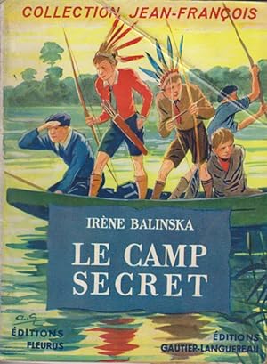 Imagen del vendedor de Le camp secret. a la venta por Librairie Et Ctera (et caetera) - Sophie Rosire