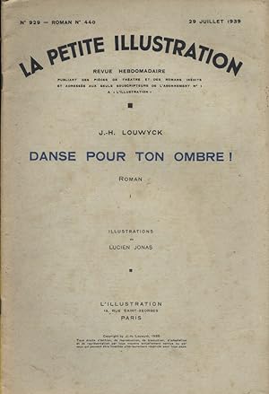 Seller image for La petite illustration - Roman : Danse pour ton ombre! Roman en 3 fascicules. Juillet-aot 1939. for sale by Librairie Et Ctera (et caetera) - Sophie Rosire