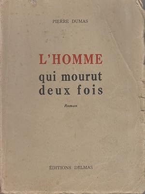 Seller image for L'homme qui mourut deux fois. for sale by Librairie Et Ctera (et caetera) - Sophie Rosire