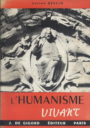 Bild des Verkufers fr L'humanisme vivant. zum Verkauf von Librairie Et Ctera (et caetera) - Sophie Rosire