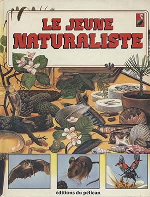 Le jeune naturaliste.