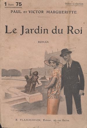 Seller image for Le jardin du roi. Roman. Vers 1925. for sale by Librairie Et Ctera (et caetera) - Sophie Rosire