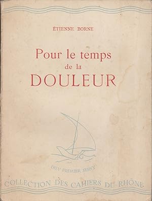 Seller image for Pour le temps de la douleur. Mai 1943. for sale by Librairie Et Ctera (et caetera) - Sophie Rosire