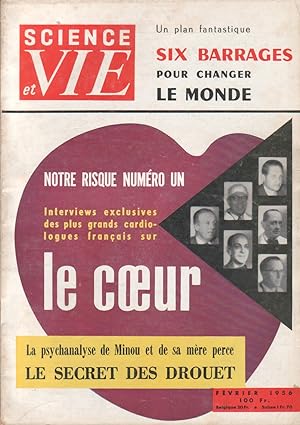 Science et vie N° 461. Barrages, le coeur - Minou Drouet. Février 1956.