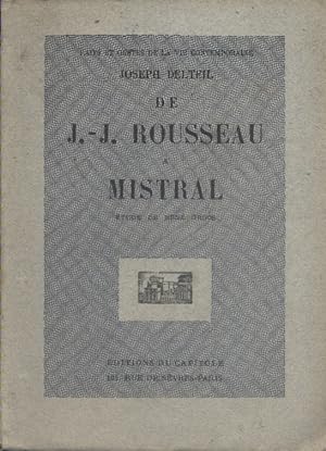 De J.-J. Rousseau à Mistral. Etude de René Groos. Edition originale numérotée sur alfa.
