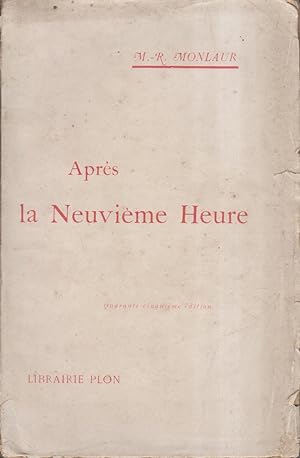 Seller image for Aprs la neuvime heure. for sale by Librairie Et Ctera (et caetera) - Sophie Rosire