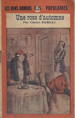 Seller image for Une rose d'automne. Roman. for sale by Librairie Et Ctera (et caetera) - Sophie Rosire