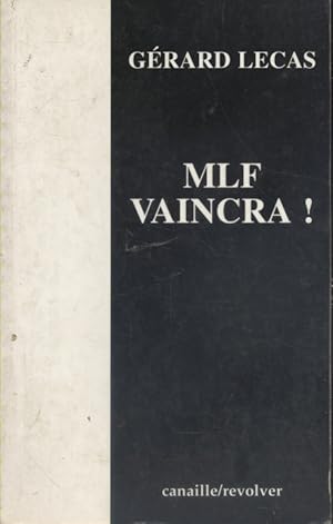 Image du vendeur pour MLF vaincra. mis en vente par Librairie Et Ctera (et caetera) - Sophie Rosire