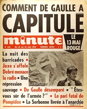 Minute N° 320. Comment De Gaulle a capitulé. Le 13 mai rouge. 16 mai 1968.