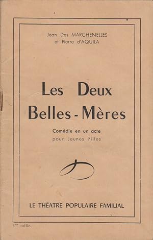 Seller image for Les deux belles-mres. Comdie en un acte pour jeunes filles. for sale by Librairie Et Ctera (et caetera) - Sophie Rosire