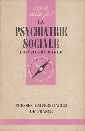 La psychiatrie sociale.