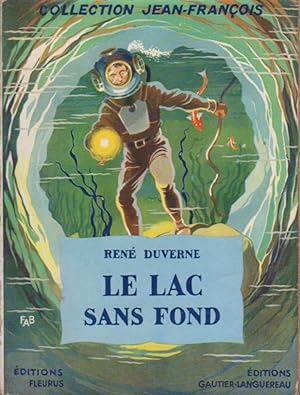 Seller image for Le lac sans fond. for sale by Librairie Et Ctera (et caetera) - Sophie Rosire