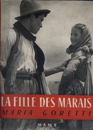 Seller image for La fille des marais. D'aprs le film d'Augusto Genina. for sale by Librairie Et Ctera (et caetera) - Sophie Rosire