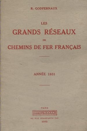 Seller image for Les grands rseaux de chemin de fer franais. Anne 1931. for sale by Librairie Et Ctera (et caetera) - Sophie Rosire