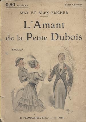 Seller image for L'amant de la petite Dubois. Roman. Vers 1925. for sale by Librairie Et Ctera (et caetera) - Sophie Rosire