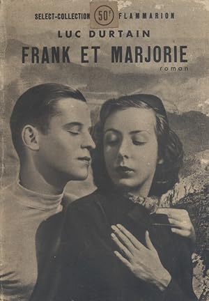 Seller image for Frank et Marjorie. Roman. for sale by Librairie Et Ctera (et caetera) - Sophie Rosire