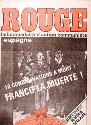 Rouge N° 314. Hebdomadaire d'action communiste. Franco la muerte! 19 septembre 1975.
