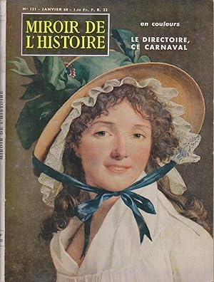 Miroir de l'histoire N° 121. Le Directoire, ce carnaval. Janvier 1960.