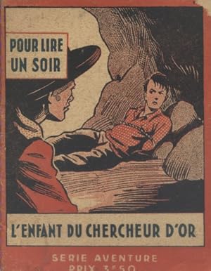 Seller image for L'enfant du chercheur d'or. Roman d'aventures. Vers 1950. for sale by Librairie Et Ctera (et caetera) - Sophie Rosire