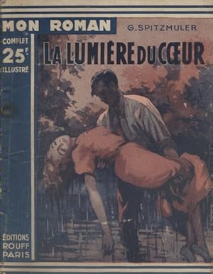 Seller image for La lumire du coeur. for sale by Librairie Et Ctera (et caetera) - Sophie Rosire