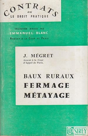 Baux ruraux. Fermage. Métayage.